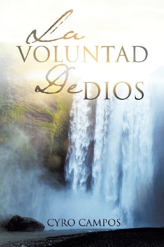 La Voluntad De Dios (spanish Edition) [Paperback]