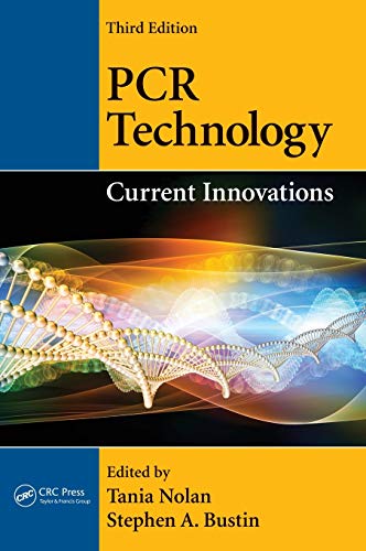 PCR Technology Current Innovations, Third Edition [Hardcover]