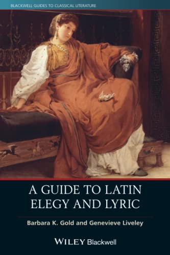 A Guide to Latin Elegy and Lyric [Paperback]