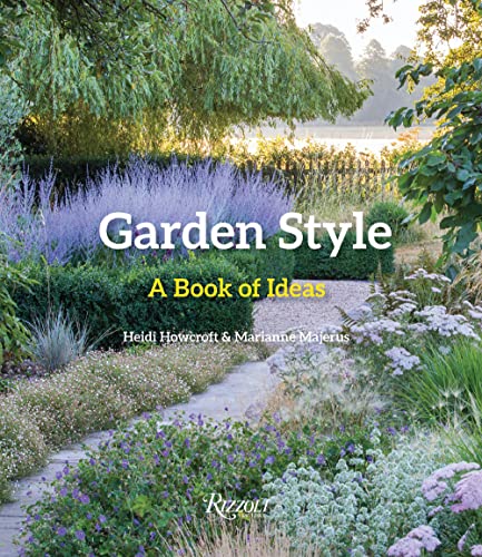 Garden Style: A Book of Ideas [Hardcover]