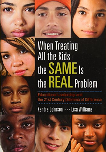 When Treating All the Kids the SAME Is the REAL Problem: Educational Leadership  [Paperback]