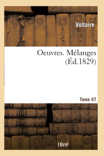 Oeuvres. Melanges. Tome 47