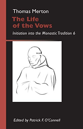 The Life Of The Vos Initiation Into The Monastic Tradition (monastic Wisdom Se [Paperback]