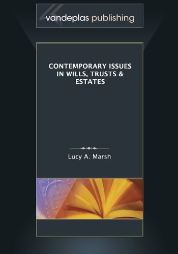 Contemporary Issues In Wills, Trusts & Estates [Paperback]