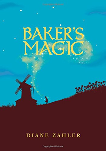 Baker's Magic [Hardcover]