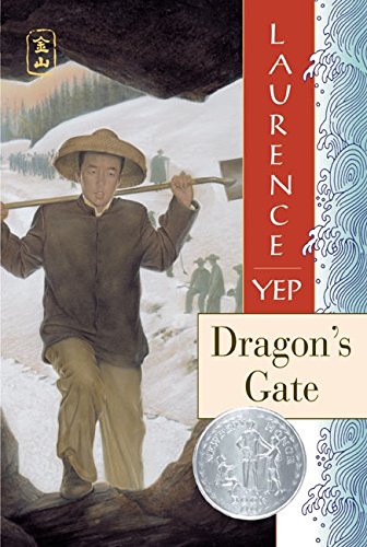 Dragon's Gate: Golden Mountain Chronicles: 1867 [Paperback]