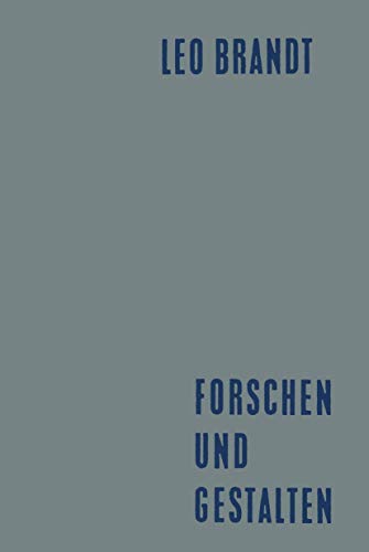 Forschen und Gestalten: Reden und Aufstze [Paperback]