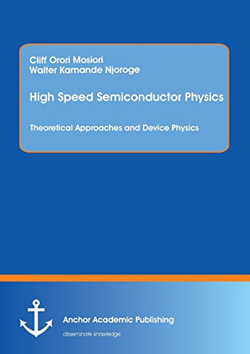 High Speed Semiconductor Physics [Paperback]