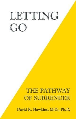 Letting Go: The Pathway Of Surrender [Paperba