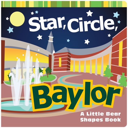 Star, Circle, Baylor: A Little Bear Shapes Bo