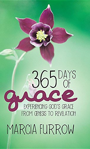 365 Days Of Grace Experiencing God's Grace From Genesis To Revelation [Hardcover]