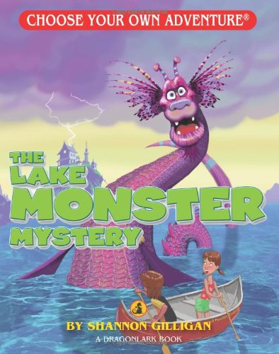 The Lake Monster Mystery (choose Your Own Adventure - Dragonlark) [Paperback]