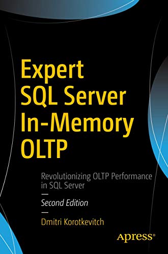 Expert SQL Server In-Memory OLTP [Paperback]