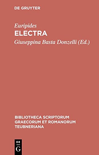 Euripides Electra (bibliotheca Scriptorum Graecorum Et Romanorum Teubneriana) [Paperback]