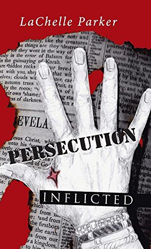 Persecution Inflicted [Hardcover]