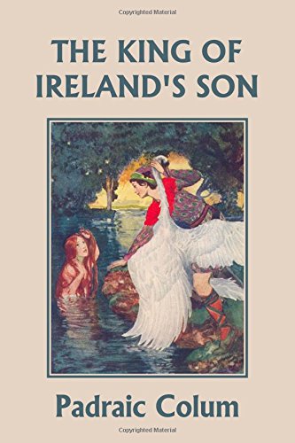 The King Of Ireland's Son, Illustrated Edition (yesterday's Classics) [Paperback]