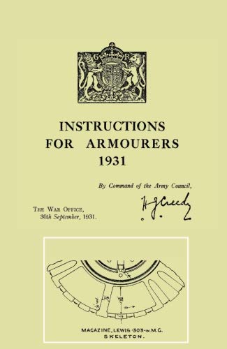 Instructions For Armourers 1931 [Paperback]