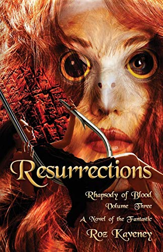 Resurrections - Rhapsody Of Blood, Volume Three [Paperback]