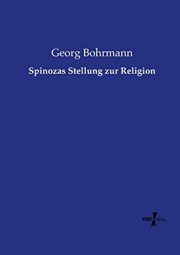 Spinozas Stellung Zur Religion (german Edition) [Paperback]