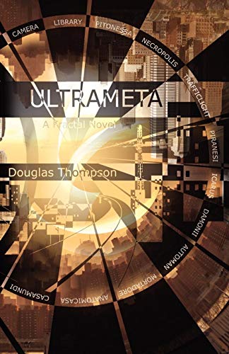 Ultrameta, A Fractal Novel (paperback) [Paperback]