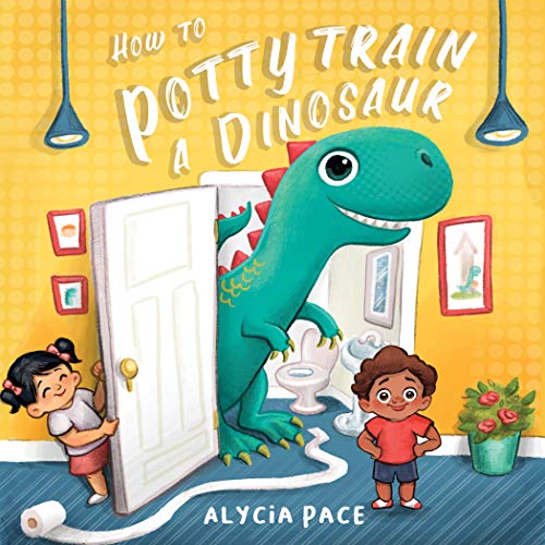 How to Potty Train a Dinosaur [Board book]