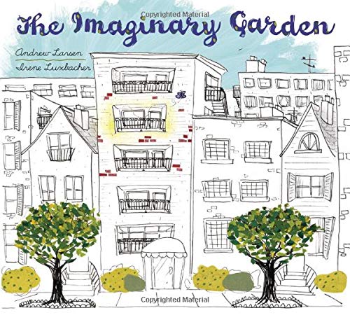 The Imaginary Garden [Paperback]