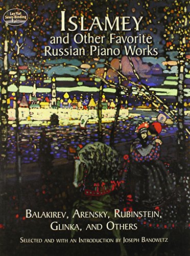 Islamey And Other Favorite Russian Piano Works (dover Music For Piano) [Paperback]