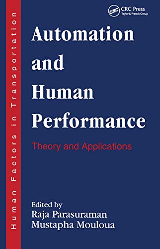 Automation and Human Performance Theory and Applications [Paperback]