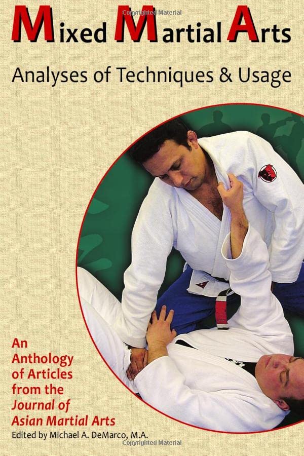 Mixed Martial Arts Analyses Of Techniques & Usage [Paperback]