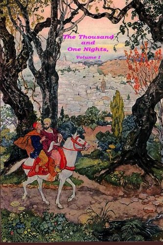 The Thousand And One Nights, Volume 1 [Paperback]