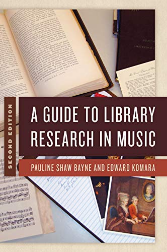 A Guide to Library Research in Music [Hardcover]