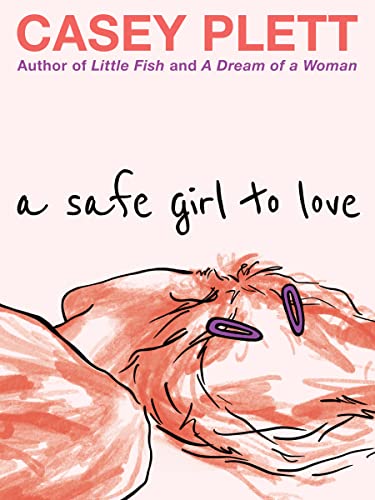 A Safe Girl to Love [Paperback]