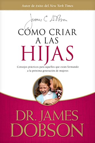 C?mo criar a las hijas: Consejos pr?cticos pa