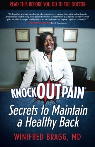 Knockoutpain Secrets To Maintain A Healthy Back Read This Before You Go To The [Paperback]