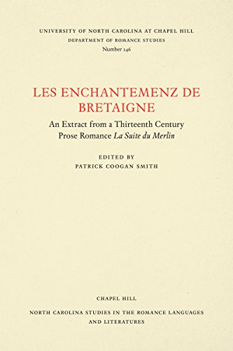 Les Enchantemenz De Bretaigne An Extract From A Thirteenth Century Prose Romanc [Paperback]