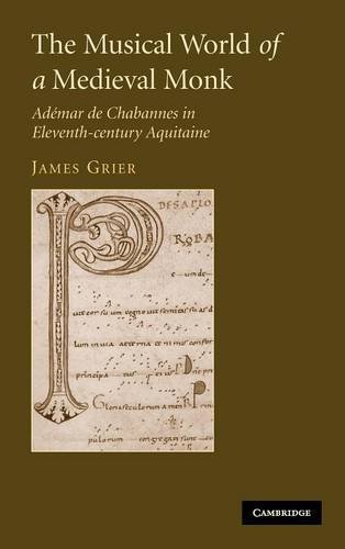 The Musical World of a Medieval Monk Admar de Chabannes in Eleventh-century Aq [Hardcover]