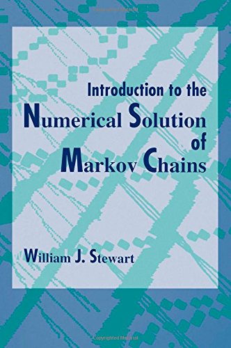 Introduction to the Numerical Solution of Markov Chains [Hardcover]