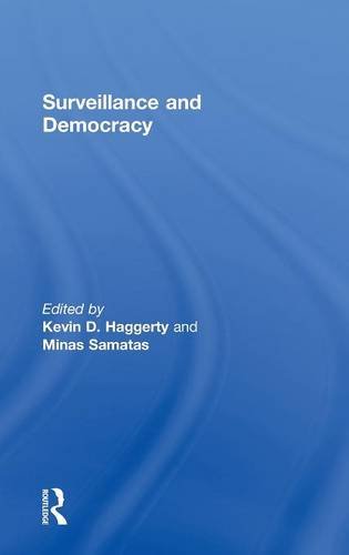 Surveillance and Democracy [Hardcover]