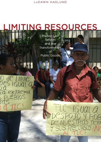 Limiting Resources Market-Led Reform and the Transformation of Public Goods [Paperback]