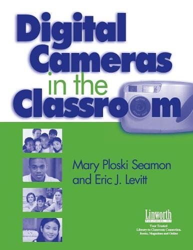 Digital Cameras In The Classroom [Paperback]