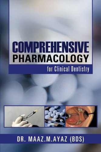 Comprehensive Pharmacology For Clinical Dentistry [Paperback]