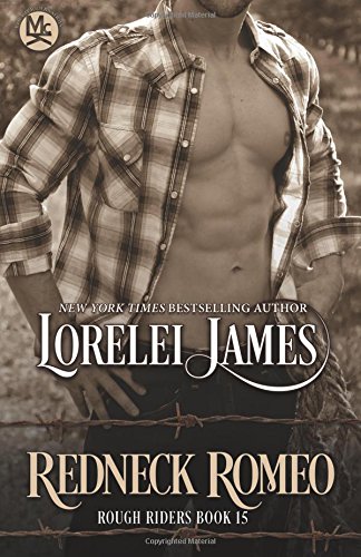 Redneck Romeo (rough Riders) (volume 15) [Paperback]