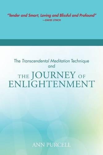 The Transcendental Meditation Technique And The Journey Of Enlightenment [Paperback]