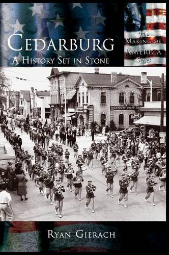 Cedarburg  A History Set in Stone [Hardcover]