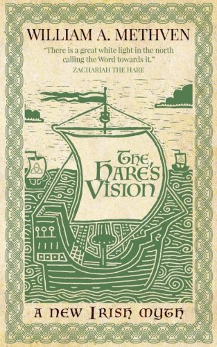 The Hare's Vision A Ne Irish Myth [Paperback]