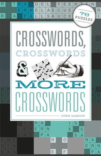 Crosswords, Crosswords & More Crosswords: 76 Puzzles [Paperback]