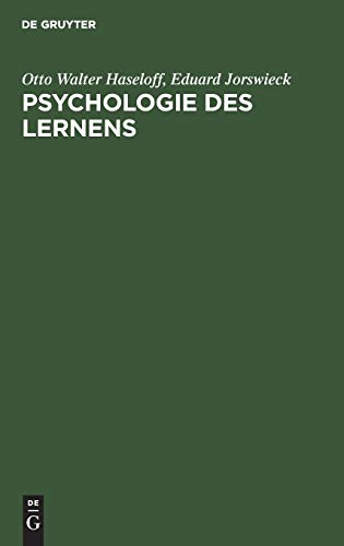 Psychologie des Lernens  Methoden, Ergebnisse, Anendungen [Hardcover]