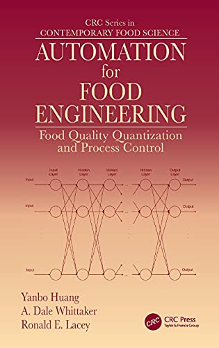 Automation for Food Engineering Food Quality Quantization and Process Control [Hardcover]