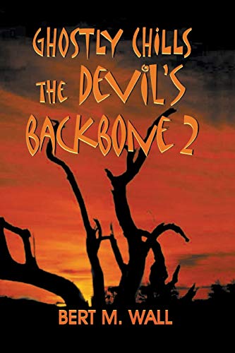 Ghostly Chills The Devil's Backbone 2 [Paperback]