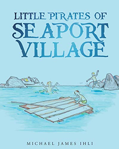 Little Pirates Of Seaport Village [Paperback]